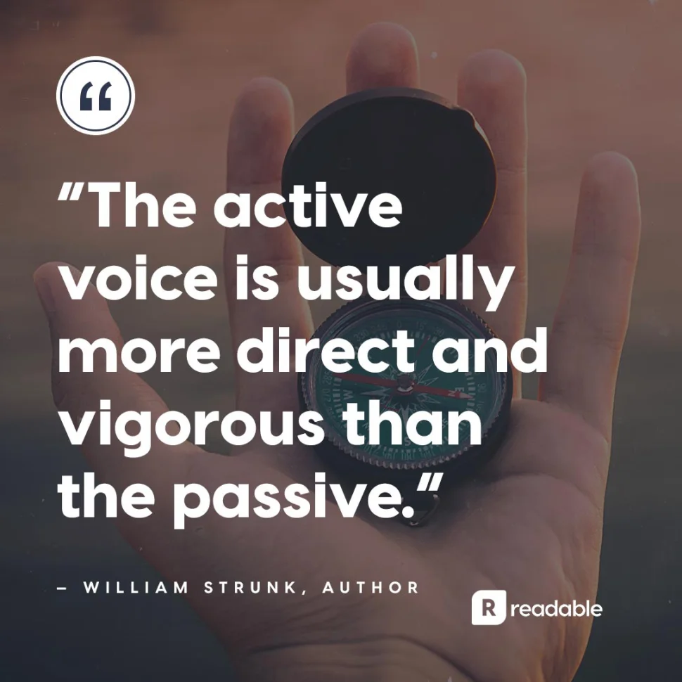 image that reads "the active voice is usually more direct and vigorous than the passive."