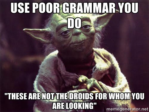 An original Yoda who and whom meme that reads: