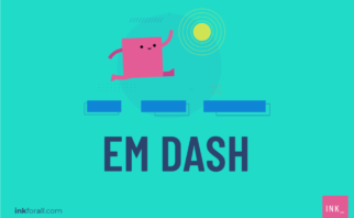 Em dash is one of the most versatile punctuation marks that you can use.