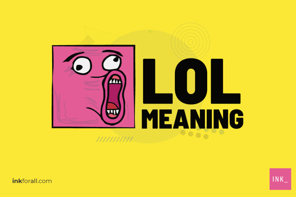 LOL Meaning: Do You Know What LOL Means and Stands for? - Love English