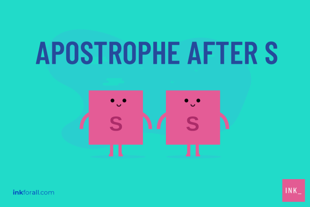 Two pink square characters labeled with s's illustrate that you don't need to add an extra s after an apostrophe for nouns ending in 's' like twins. The Text on the image reads: Apostrophe After S