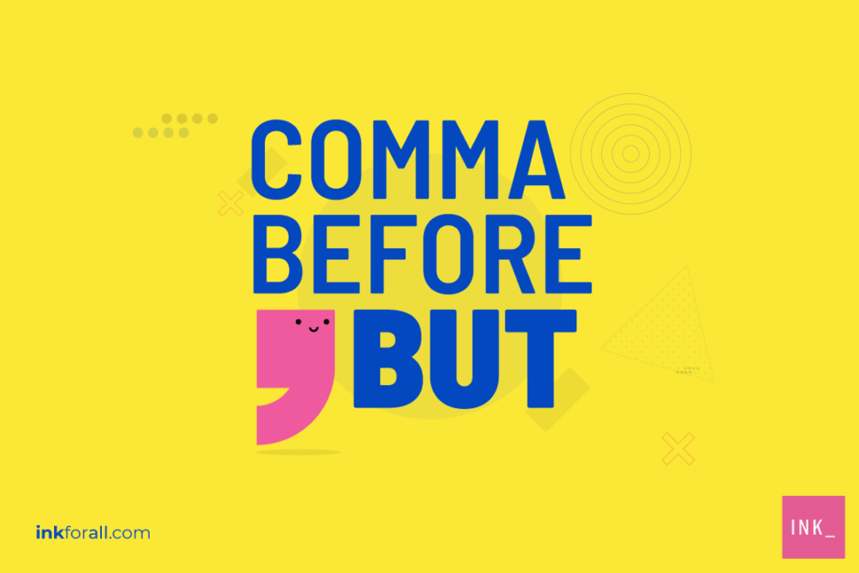 When Should I Use A Comma Before But