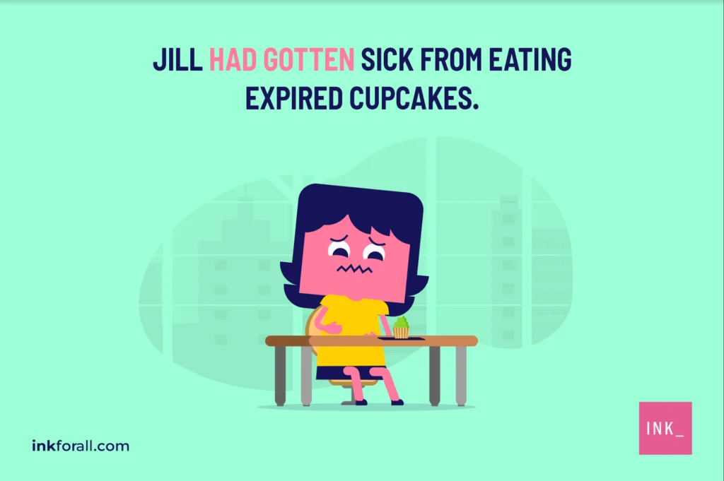 A girl clutching her belly. She looks sick. In front of her is a cupcake. Text reads: Jill had gotten sick from eating expired cupcakes.