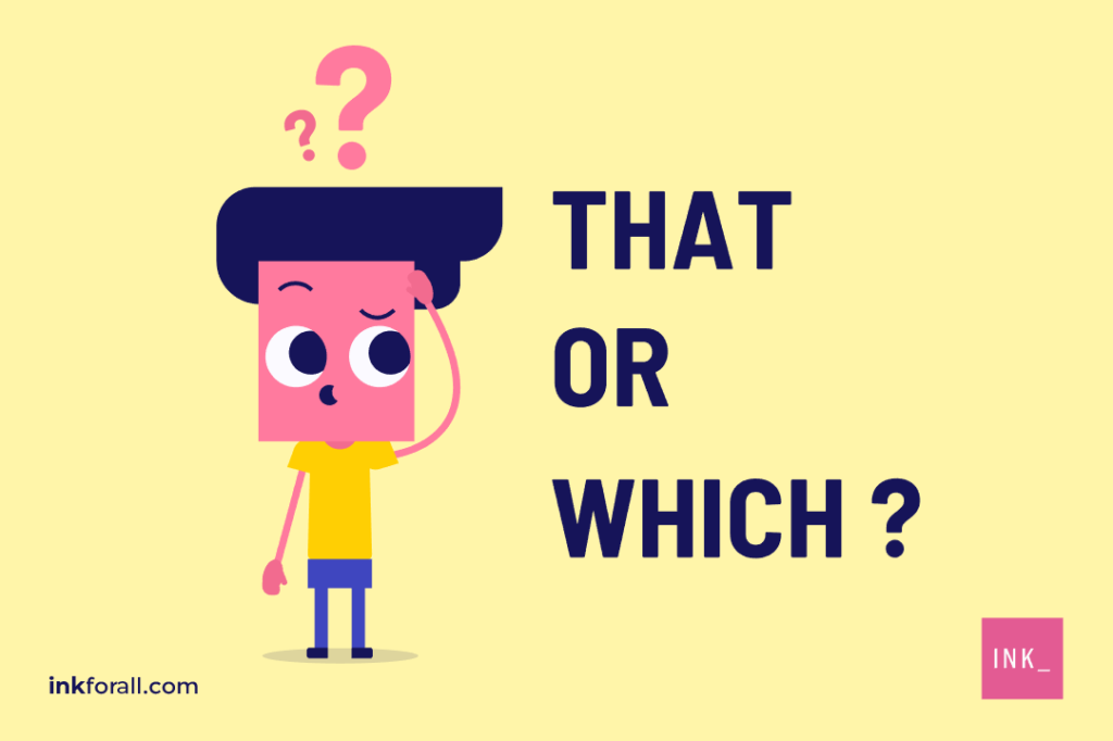 A confused cartoon boy has two question marks above his head. His left arm is raised to scratch his head as he looks to the right at the text THAT OR WHICH?