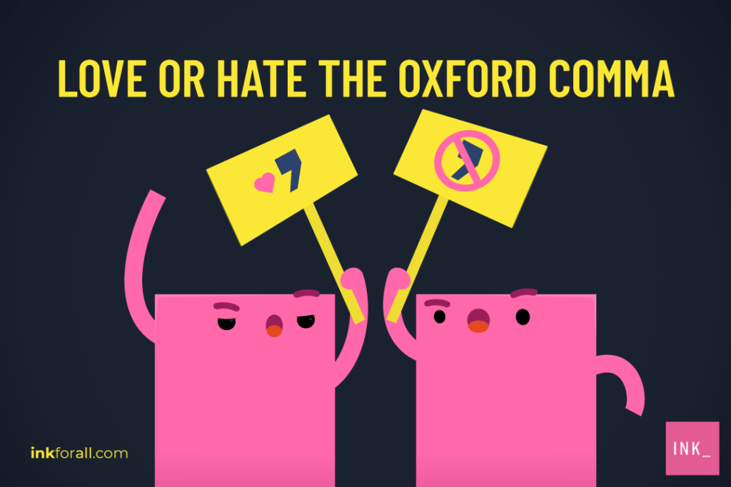 Not all grammarians are a fan of the controversial oxford comma.