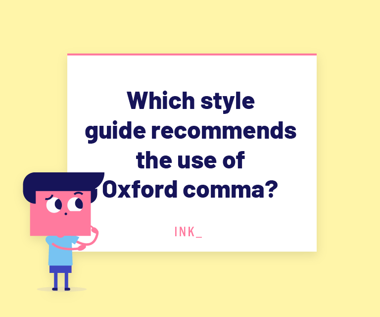Which style guide recommends always using the Oxford comma?