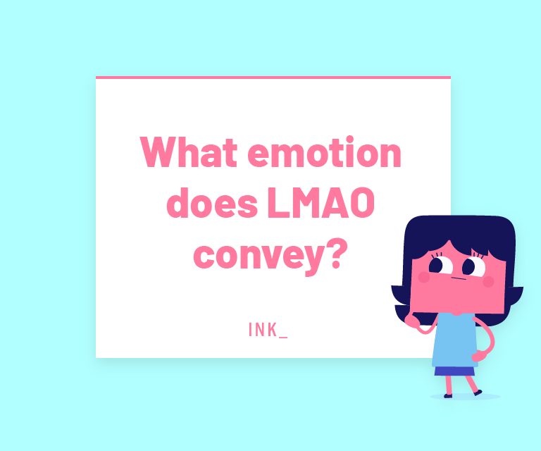 LMAO Meaning: What Does LMAO Mean and When to Use It? - TurboFuture