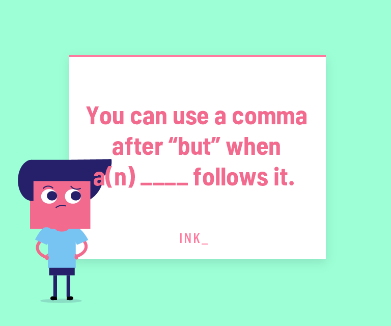 should-you-use-a-comma-before-but-ink-blog