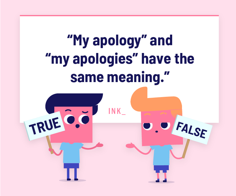 The day my mother made an apology. My apologies. M-my apologies!. Apologies come on apologies apologies apologies.