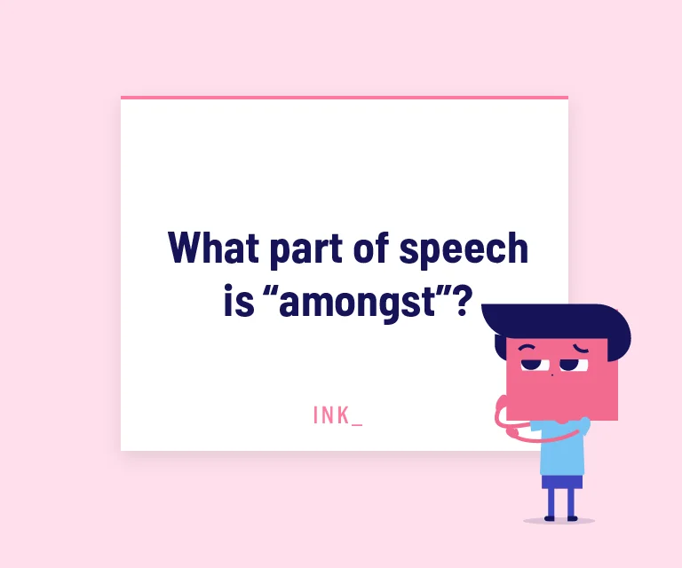 What part of speech is “amongst”?