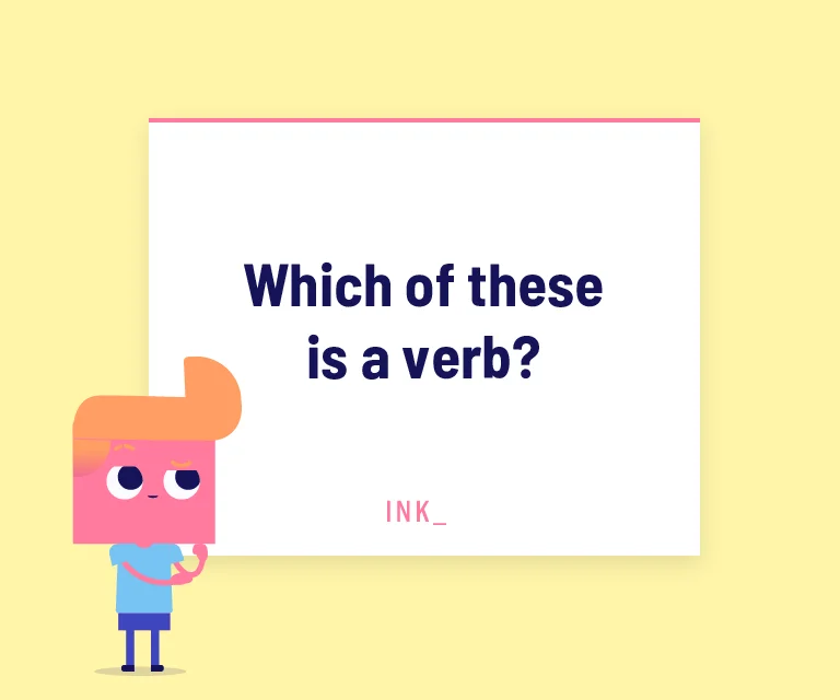 Which of these is a verb?